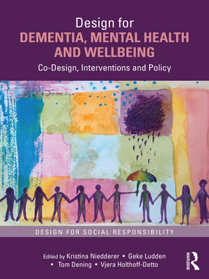 cover image of Design for Dementia, Mental Health and Wellbeing